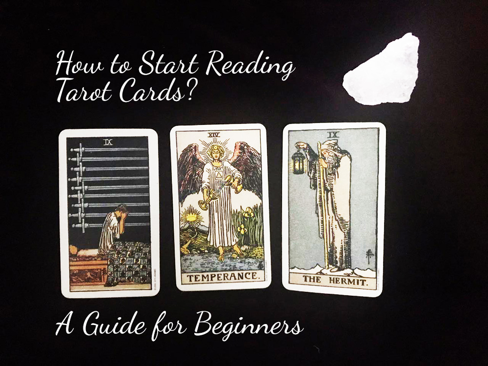 How to Start Reading Tarot Cards? A guide for Beginners