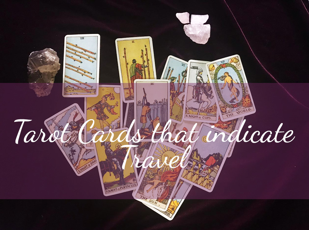 Which Tarot Cards Indicate Travel?